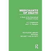 Merchants of Death (Routledge Library Editions: Security and Society)