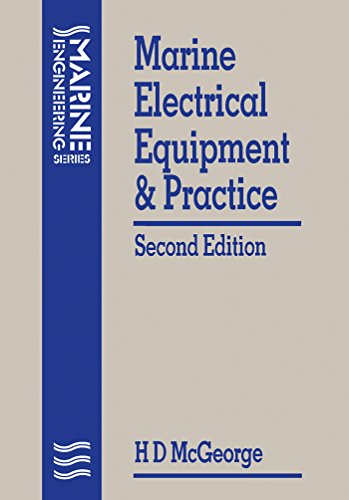 Marine Electrical Equipment and Practice (Marine Engineering Series)