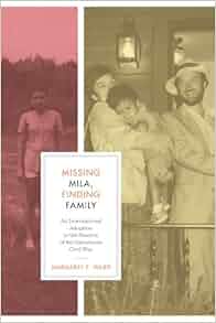 Missing Mila Finding Family An International Adoption In