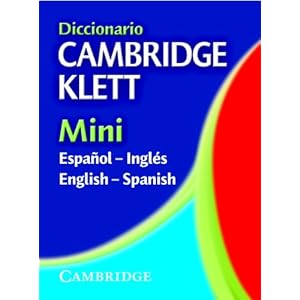 Diccionario Cambridge Klett Mini Español-Inglés/English-Spanish (English and Spanish Edition)