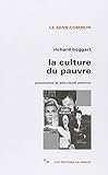 La Culture du pauvre : Etude sur le style de vie des classes populaires en Angleterre by