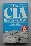 Book cover for The CIA: Reality Vs. Myth