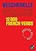Complete Guide to Conjugating 12000 French Verbs (English Edition) by 