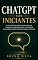 Livro CHATGPT PARA INICIANTES: O Guia Prático Para Poupar Horas de Trabalho, Escrever Melhor e Aumentar a Sua Produtividade com Inteligência Artificial