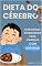Livro Dieta do Cérebro: Estratégias nutricionais para crianças com autismo