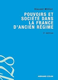 Pouvoirs et société dans la France d'Ancien régime