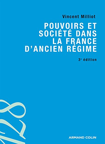 Pouvoirs et société dans la France d'Ancien régime