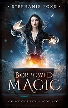 Borrowed Magic - Stephanie Foxe