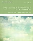 Career Development Interventions in the 21st Century, 4th Edition (Interventions that Work)