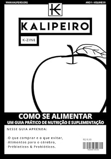 Livro K-Zine 101: Como Se Alimentar: Um guia prático de nutrição e suplementação