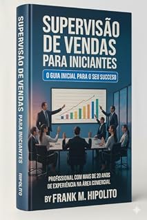 Livro SUPERVISÃO DE VENDAS PARA INICIANTES