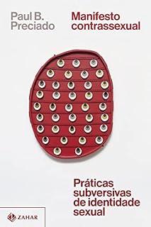 Livro Manifesto contrassexual: Práticas subversivas de identidade sexual