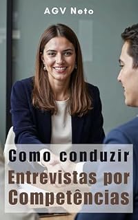 Livro Como conduzir Entrevistas por Competências