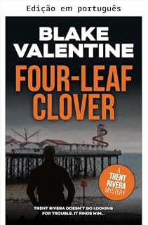 Livro Trevo de quatro folhas (Os mistérios de Trent Rivera Livro 4)