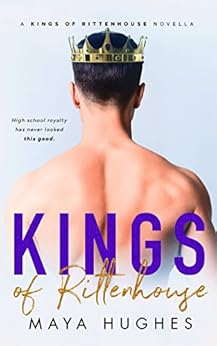 Kings of Rittenhouse - A Shameless King Prequel by [Hughes, Maya]