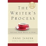 The Writer's Process: Getting Your Brain in Gear