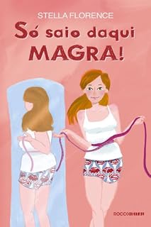 Livro Só saio daqui magra!