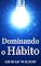 Livro Dominando o Hábito