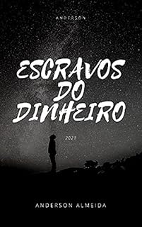 Livro Escravos do Dinheiro