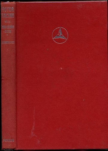 Motor Racing with Mercedes-Benz Motor Racing with Mercedes-Benz