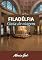 Livro FILADÉLFIA GUIA DE VIAGEM 2025: Explore a história revolucionária, museus de classe mundial, restaurantes autênticos da Filadélfia e pontos culturais imperdíveis