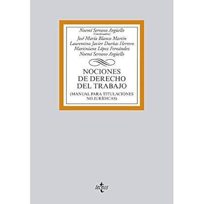 Nociones de Derecho del Trabajo (Derecho - Biblioteca Universitaria De Editorial Tecnos)