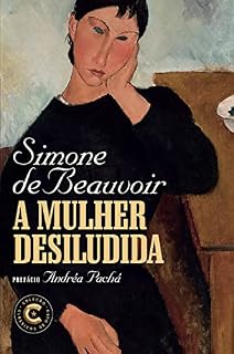 Livro A mulher desiludida (Coleção Clássicos de Ouro)