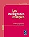 Les intelligences multiples : La théorie qui bouleverse nos idées reçues by 