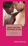 Dutch and Gina: The Power of Love (Volume 5)
