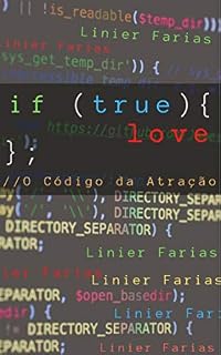 Livro if(true); //O Código da Atração