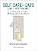 Self-Care for Cats (And Their Humans): A Feline's Guide to Living the Pampered Life You Deserve by Patricia Washburn