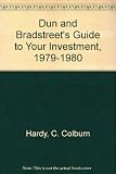 Hardcover Dun and Bradstreet's Guide to Your Investment, 1979-1980 Book