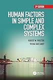 Human Factors in Simple and Complex Systems