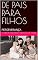 Livro DE PAIS PARA FILHOS: PERSEVERANÇA