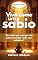 Livro Viva como um homem sábio: "25 coisas que você precisa saber se quiser viver com sabedoria"