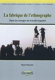 La  fabrique de l'ethnographe