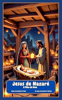 Livro Jesus de Nazaré: O filho de Deus