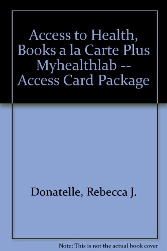 Access to Health, Books a la Carte Plus MyHealthLab --...