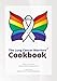 The Lung Cancer Warriors' Cookbook® by Rebecca Dunn, Jessica Dunn