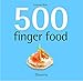 500 finger food by 