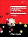Separation Process Engineering: Includes Mass Transfer Analysis (Prentice Hall International Series in the Physical and Chemical Engineering Sciences)