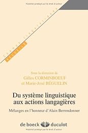 Du système linguistique aux actions langagières