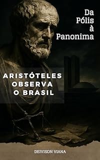 Livro Da Pólis à Pantomima: Aristóteles Observa o Brasil