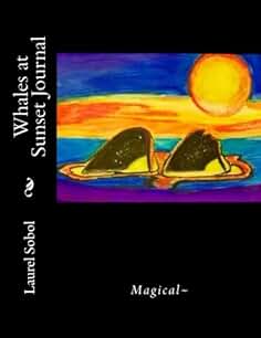 Whales at Sunset Journal (Journals you want to frame the covers!)
