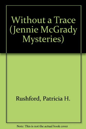 Without a Trace (Jennie McGrady Mystery Series #5)