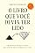 Livro O Livro Que Você Devia Ter Lido