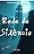 Livro Rede de Silencio (Coleção Pequenas Histórias)