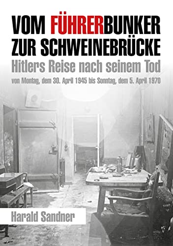 Vom Führerbunker zur Schweinebrücke at Amazon