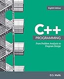 C++ Programming: From Problem Analysis to Program Design C++ Programming: From Problem Analysis to Program Design