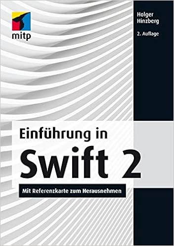 Einfuhrung In Swift 2 Mit Referenzkarte Zum Herausnehmen Mitp Professional Amazon De Holger Hinzberg Bucher